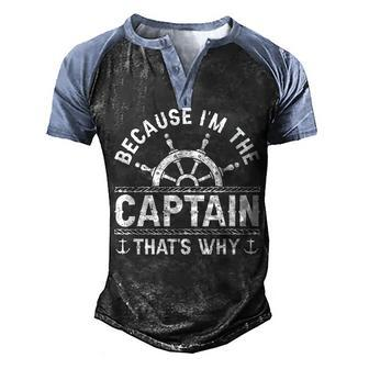 Im The Captain Boat Owner Boating Lover Funny Boat Captain Men's Henley Shirt Raglan Sleeve 3D Print T-shirt - Seseable