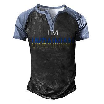 Im Ukrainian Ukraine Flag Patriotic Proud Ukrainians Men's Henley Shirt Raglan Sleeve 3D Print T-shirt - Thegiftio UK