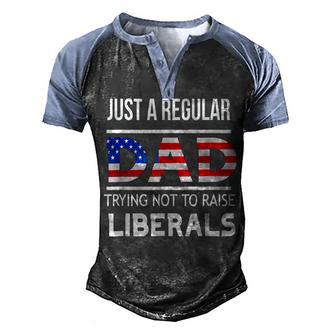 Just A Regular Dad Fathers Day Dad Liberals Anti Joe Biden Men's Henley Shirt Raglan Sleeve 3D Print T-shirt - Thegiftio UK