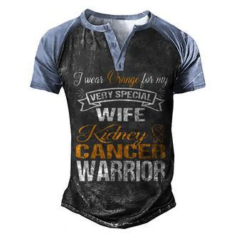 Kidney Cancer I Wear Orange For My Wife Men's Henley Shirt Raglan Sleeve 3D Print T-shirt - Seseable