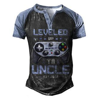 Leveled Up To Uncle Est 2022 Video Gamer Promoted To Uncle Men's Henley Shirt Raglan Sleeve 3D Print T-shirt - Thegiftio UK
