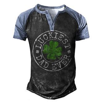 Luckiest Dad Ever Shamrocks Lucky Father St Patricks Day Men's Henley Shirt Raglan Sleeve 3D Print T-shirt - Thegiftio UK