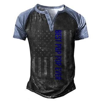 Mens Best Pop Pop Ever American Flag Gifts For Fathers Day Men's Henley Shirt Raglan Sleeve 3D Print T-shirt - Thegiftio UK