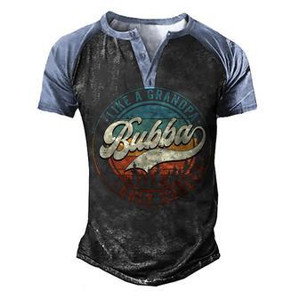 Mens Bubba Like A Grandpa Only Cooler Vintage Retro Bubba Dad Men's Henley Shirt Raglan Sleeve 3D Print T-shirt - Thegiftio UK