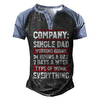 Mens Company Single Dad Funny Single Dad Vintage Fathers Day Men's Henley Shirt Raglan Sleeve 3D Print T-shirt - Thegiftio UK