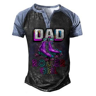 Mens Dad Of Roller Girl Roller Skating Birthday Matching Family Men's Henley Shirt Raglan Sleeve 3D Print T-shirt - Thegiftio UK