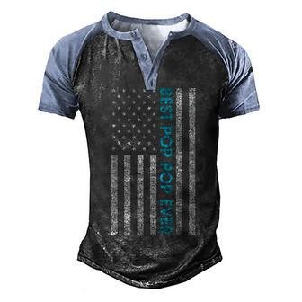 Mens Fathers Day Best Pop Pop Ever American Flag Gift For Poppop Men's Henley Shirt Raglan Sleeve 3D Print T-shirt - Thegiftio UK