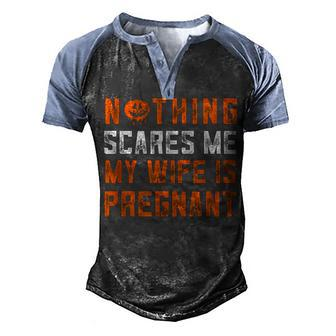 Mens Halloween Pregnancy Announcement For Husband Nothing Scares Men's Henley Shirt Raglan Sleeve 3D Print T-shirt - Seseable