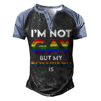Mens Im Not Gay But My Boyfriend Is Funny Gay Couple Gay Pride Men's Henley Shirt Raglan Sleeve 3D Print T-shirt - Thegiftio UK
