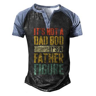 Mens Its Not A Dad Bod Its A Father Figure Men's Henley Shirt Raglan Sleeve 3D Print T-shirt - Thegiftio UK