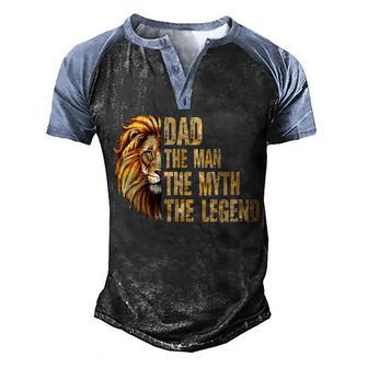 Mens Lion Dad The Man The Myth The Legend Fathers Day Daddy Men's Henley Shirt Raglan Sleeve 3D Print T-shirt - Thegiftio UK