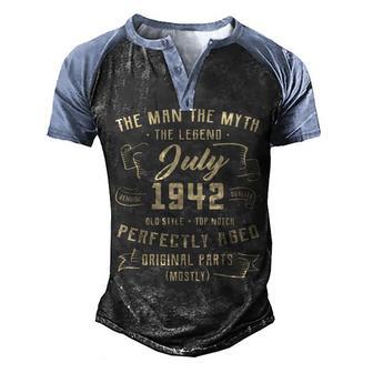 Mens Man Myth Legend July 1942 80Th Birthday Gift 80 Years Old Men's Henley Shirt Raglan Sleeve 3D Print T-shirt - Thegiftio UK