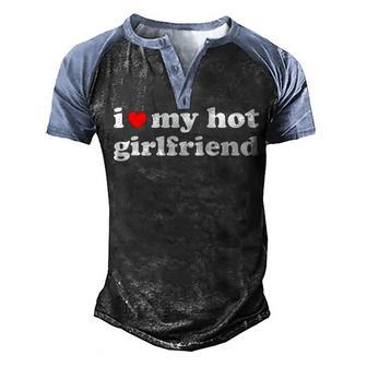 Mens Mens I Love My Hot Girlfriend I Heart My Hot Girlfriend Men's Henley Shirt Raglan Sleeve 3D Print T-shirt - Thegiftio UK