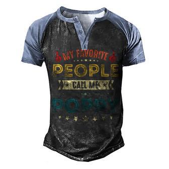Mens My Favorite People Call Me Poppy T Grandpa V2 Men's Henley Shirt Raglan Sleeve 3D Print T-shirt - Thegiftio UK