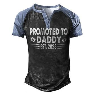 Mens Promoted To Daddy 2023 Soon To Be Daddy 2023 First Time Dad Men's Henley Shirt Raglan Sleeve 3D Print T-shirt - Thegiftio UK