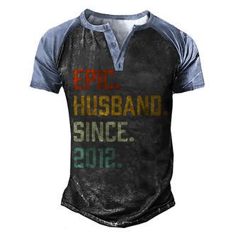 Mens Vintage Epic Husband Since 2012 Men's Henley Shirt Raglan Sleeve 3D Print T-shirt - Thegiftio UK