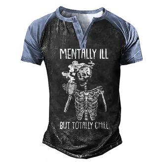 Mentally Ill But Totally Chill Halloween Costume Skeleton V3 Men's Henley Shirt Raglan Sleeve 3D Print T-shirt - Thegiftio UK