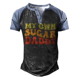 My Own Sugar Daddy Groovy Retro Style Men's Henley Shirt Raglan Sleeve 3D Print T-shirt - Thegiftio UK