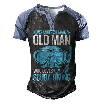 Never Underestimate An Old Man Who Love Scuba Diving For Dad Men's Henley Shirt Raglan Sleeve 3D Print T-shirt - Thegiftio UK