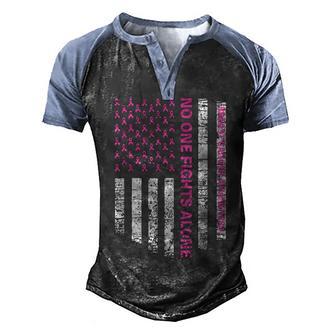 No One Fights Breast Cancer Alone Usa Flag Pink Ribbon Men's Henley Shirt Raglan Sleeve 3D Print T-shirt - Thegiftio UK