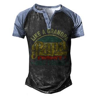 Papa Like A Grandpa Only Cooler Fathers Day Men's Henley Shirt Raglan Sleeve 3D Print T-shirt - Thegiftio UK