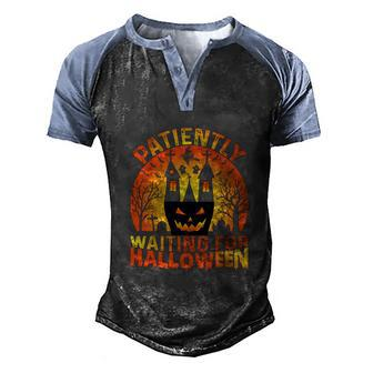 Patiently Spend All Year Waiting For Halloween Men's Henley Shirt Raglan Sleeve 3D Print T-shirt - Seseable