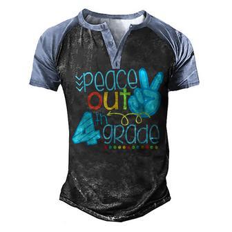 Peace Out 4Th Grade Funny End Of School Year Men's Henley Shirt Raglan Sleeve 3D Print T-shirt - Thegiftio UK