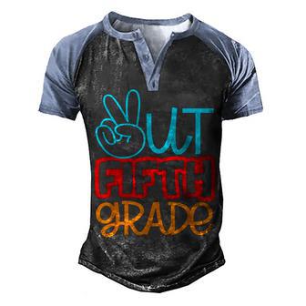 Peace Out Fifth Grade - Happy Last Day Of School 5Th Grade Men's Henley Shirt Raglan Sleeve 3D Print T-shirt - Thegiftio UK