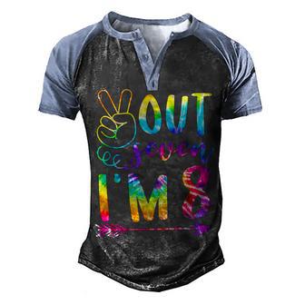 Peace Out Seven Im 8 Tie Dye 8Th Happy Birthday Boy Girl Men's Henley Shirt Raglan Sleeve 3D Print T-shirt - Thegiftio UK