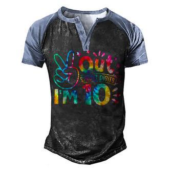 Peace Out Single Digits Im 10 Years Old Tie Dye Birthday Men's Henley Shirt Raglan Sleeve 3D Print T-shirt - Thegiftio UK