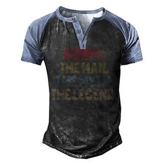Poppy The Man The Myth The Legend Funny Gifts For Grandpa Men's Henley Shirt Raglan Sleeve 3D Print T-shirt - Thegiftio UK