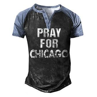 Pray For Chicago Chicago Shooting Support Chicago Men's Henley Shirt Raglan Sleeve 3D Print T-shirt - Seseable