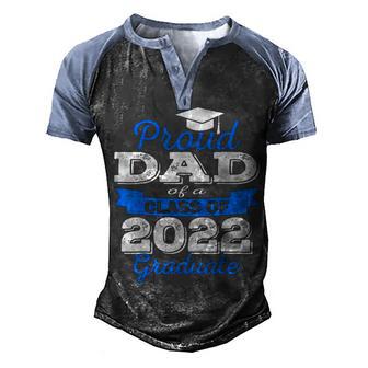 Proud Dad Of 2022 Graduate Class 2022 Graduation Family V2 Men's Henley Shirt Raglan Sleeve 3D Print T-shirt - Thegiftio UK