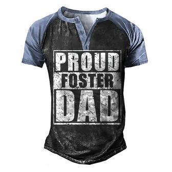 Proud Foster Dad For Dad Father Day Men's Henley Shirt Raglan Sleeve 3D Print T-shirt - Thegiftio UK