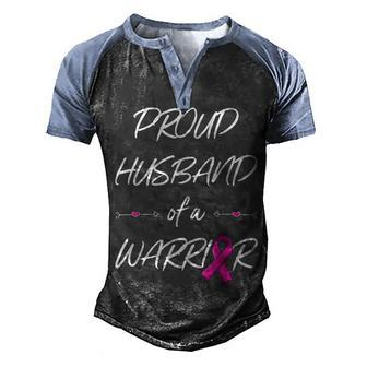 Proud Husband Of A Warrior Breast Cancer Awareness V3 Men's Henley Shirt Raglan Sleeve 3D Print T-shirt - Thegiftio UK