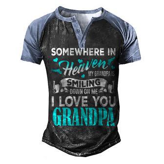 Proud My Grandpa In Heaven Happy Father Day Proud Of Grandpa Men's Henley Shirt Raglan Sleeve 3D Print T-shirt - Thegiftio UK