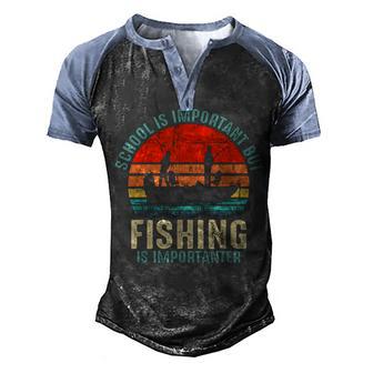 School Is Important But Fishing Is Importanter Boys Kids Men's Henley Shirt Raglan Sleeve 3D Print T-shirt - Thegiftio UK