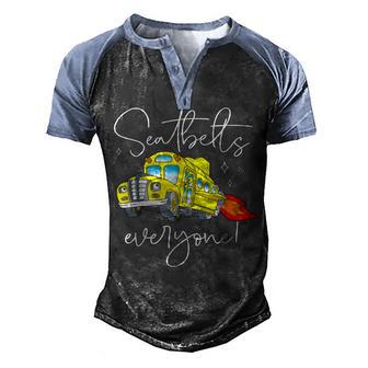 Seatbelts Everyone Funny Magic School Bus Driver Job Pride V4 Men's Henley Shirt Raglan Sleeve 3D Print T-shirt - Thegiftio UK
