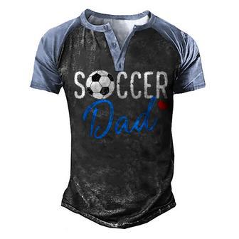 Soccer Dad Funny Sports Players Dad Fathers Day Men's Henley Shirt Raglan Sleeve 3D Print T-shirt - Thegiftio UK