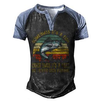 Sometimes Its A Fish Other Times Its A Buzz Funny Fishing Men's Henley Shirt Raglan Sleeve 3D Print T-shirt - Thegiftio UK