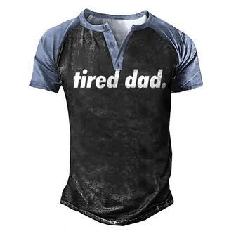 Tired Dad V2 Men's Henley Shirt Raglan Sleeve 3D Print T-shirt - Thegiftio UK