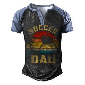 Vintage Soccer Dad Funny Fathers Day Soccer Lover Daddy Men's Henley Shirt Raglan Sleeve 3D Print T-shirt - Thegiftio UK