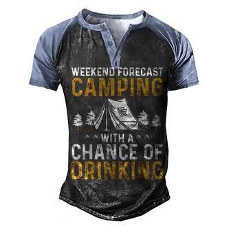 Weekend Forecast Camping With A Chance Of Drinking V2 Men's Henley Shirt Raglan Sleeve 3D Print T-shirt - Thegiftio UK