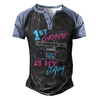 1St Grade Is My Jam Vintage 80S Boombox Teacher Student Men's Henley Shirt Raglan Sleeve 3D Print T-shirt - Thegiftio UK