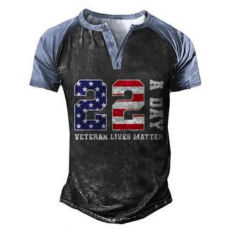 22 A Day Veteran Live Matter Veteran Day Graphic Design Printed Casual Daily Basic Men's Henley Shirt Raglan Sleeve 3D Print T-shirt - Thegiftio UK
