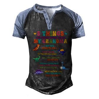 5 Things You Should Know About My Grandma Dinosaur Men's Henley Shirt Raglan Sleeve 3D Print T-shirt - Thegiftio UK