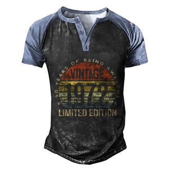 50 Year Old Funny Gifts Vintage 1972 Limited Edition 50Th Birthday Gift V2 Men's Henley Shirt Raglan Sleeve 3D Print T-shirt - Thegiftio UK
