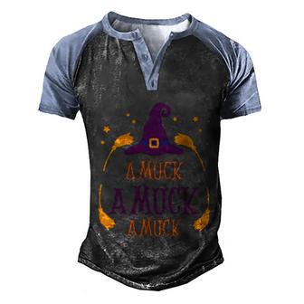 A Muck A Muck A Muck Witch Hat Halloween Quote Graphic Design Printed Casual Daily Basic Men's Henley Shirt Raglan Sleeve 3D Print T-shirt - Thegiftio UK