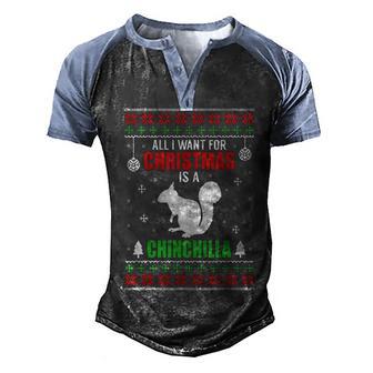 All I Want For Christmas Is A Chinchilla Ugly Chri Men's Henley Shirt Raglan Sleeve 3D Print T-shirt - Thegiftio UK