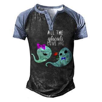 All The Ghouls Love Me Graphic Design Printed Casual Daily Basic Men's Henley Shirt Raglan Sleeve 3D Print T-shirt - Thegiftio UK